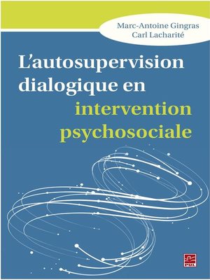 cover image of L'autosupervision dialogique en intervention psychosociale